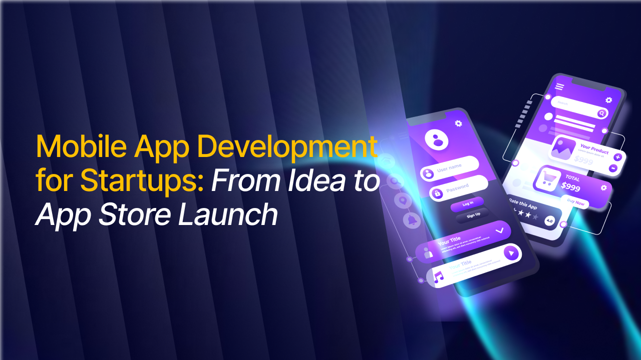 Mobile App Development for Startups 2026
