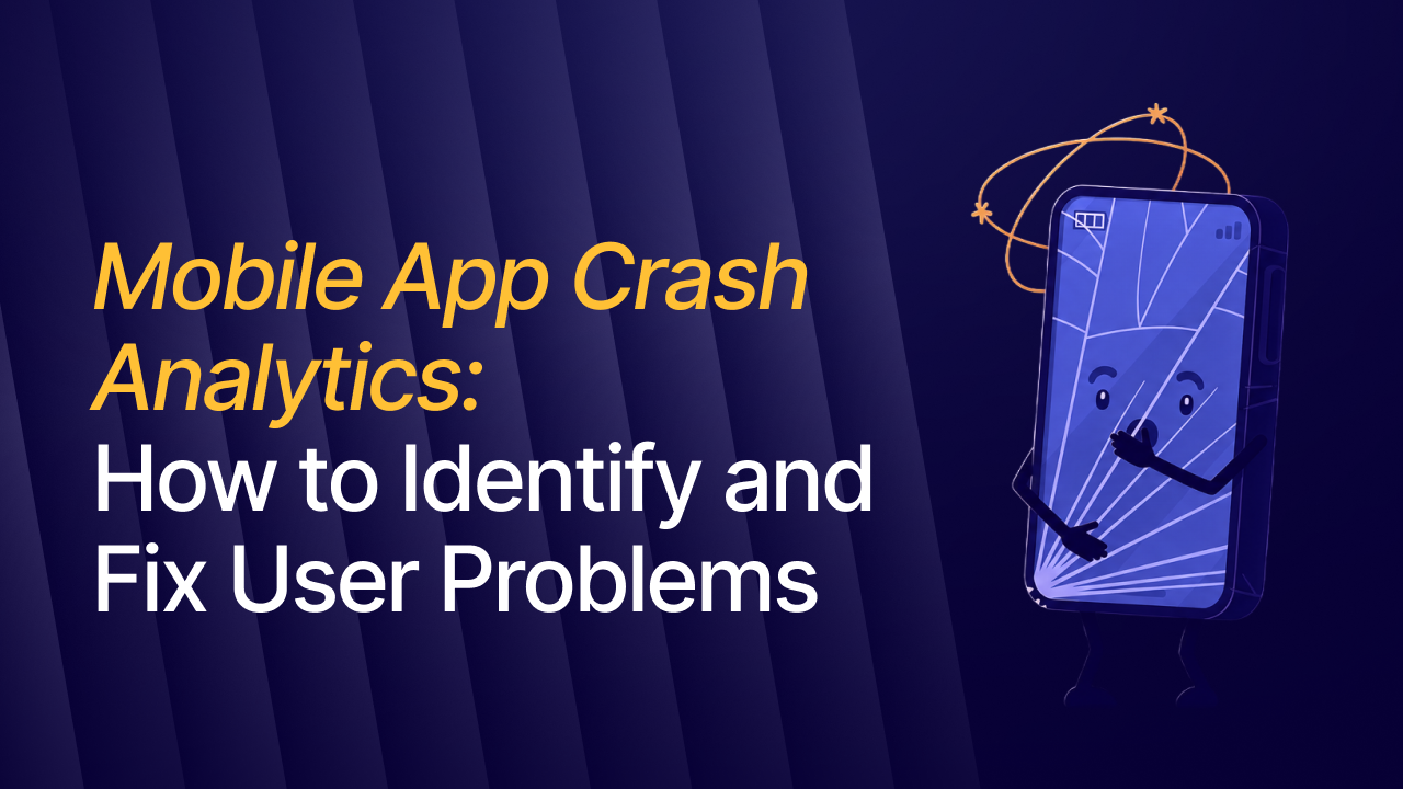 Mobile App Crash Analytics 2026