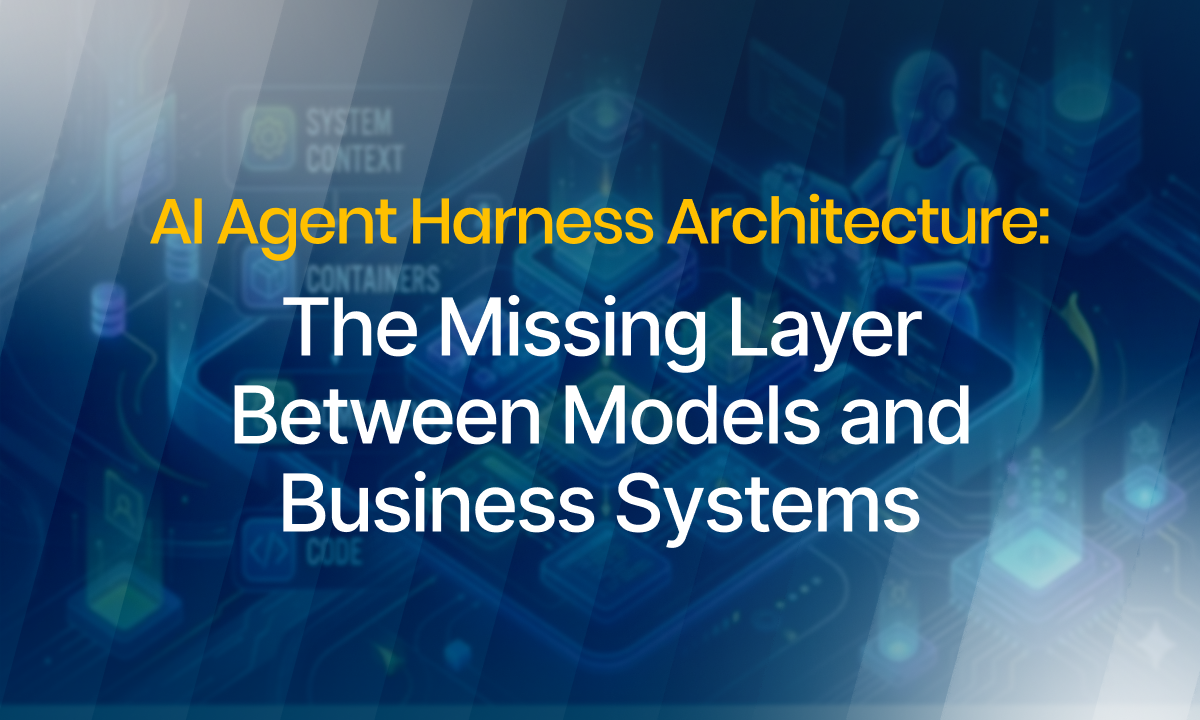 AI Agent Harness Architecture 2026