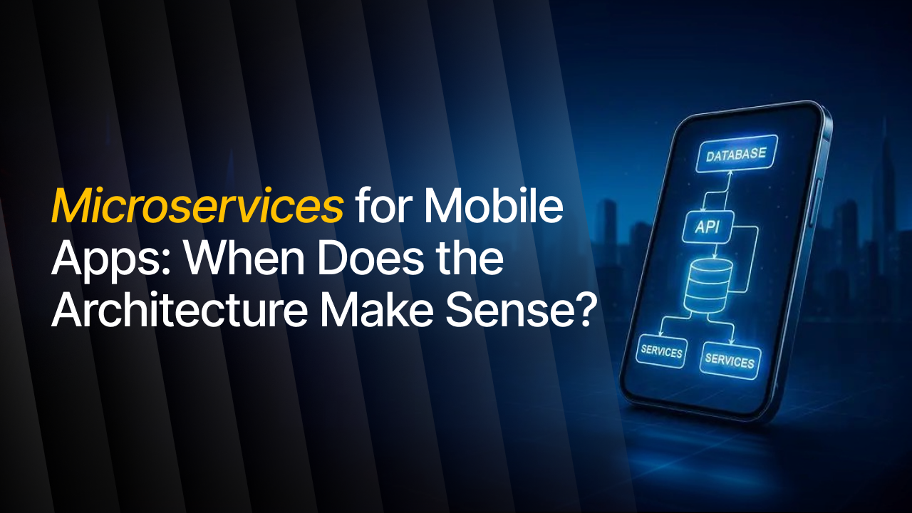 Microservices for Mobile Apps 2026