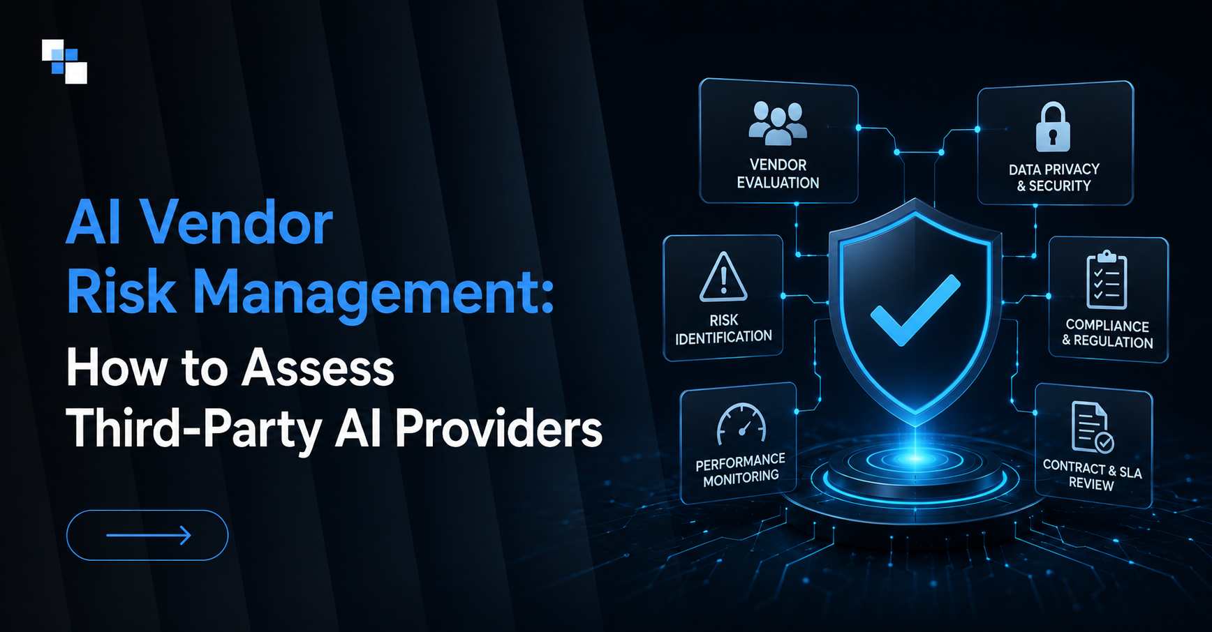 AI Vendor Risk Management 2026